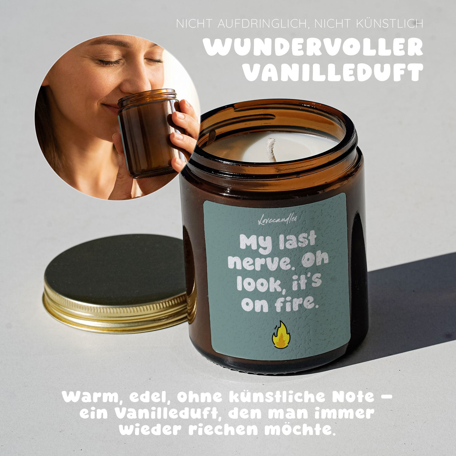 Duftkerze - My last nerve. Oh look, it’s on fire