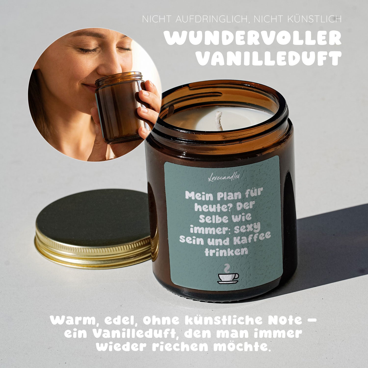 Duftkerze - Mein Plan für heute? Der Selbe wie immer: sexy sein und Kaffee trinken