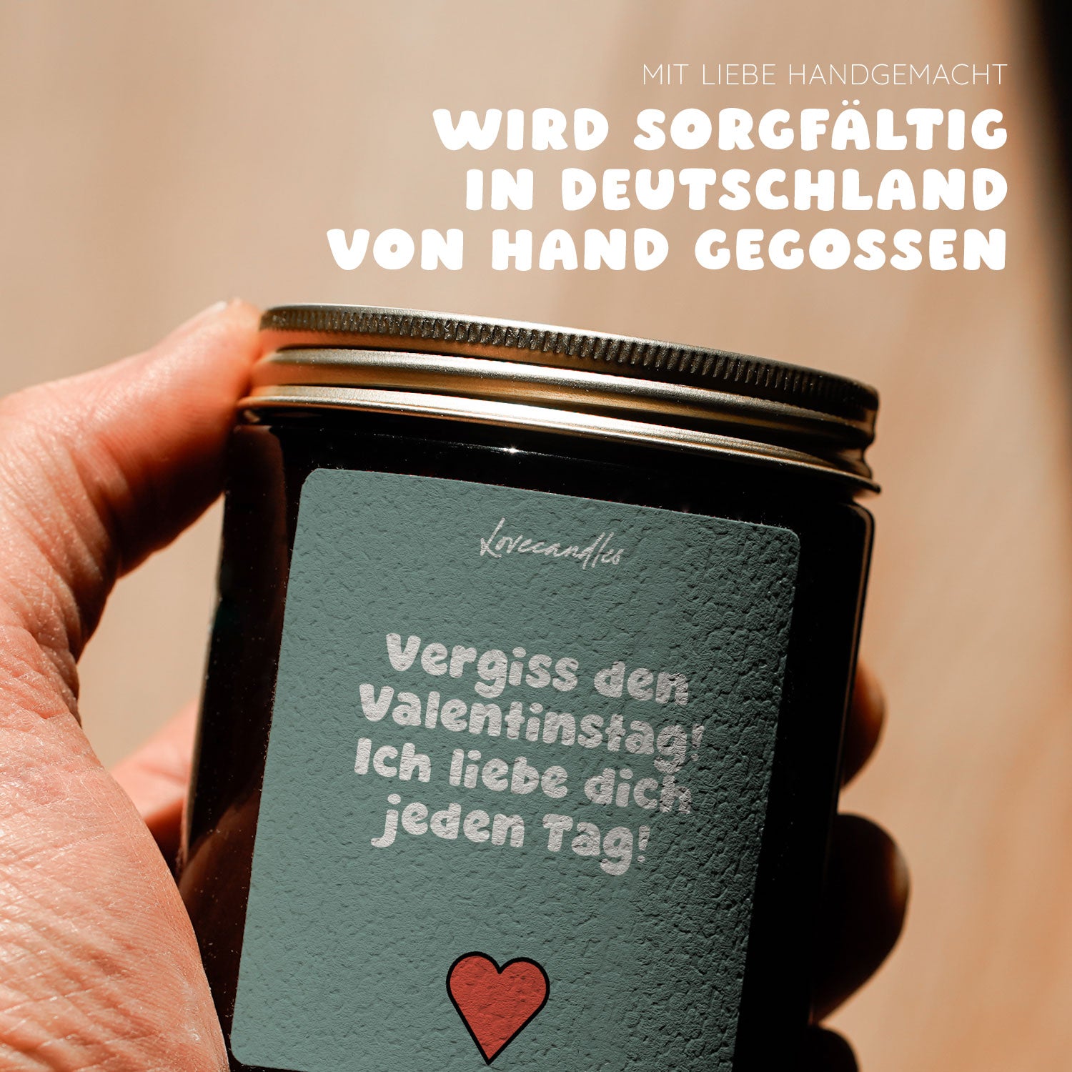 Duftkerze - Vergiss den Valentinstag! Ich liebe dich jeden Tag!