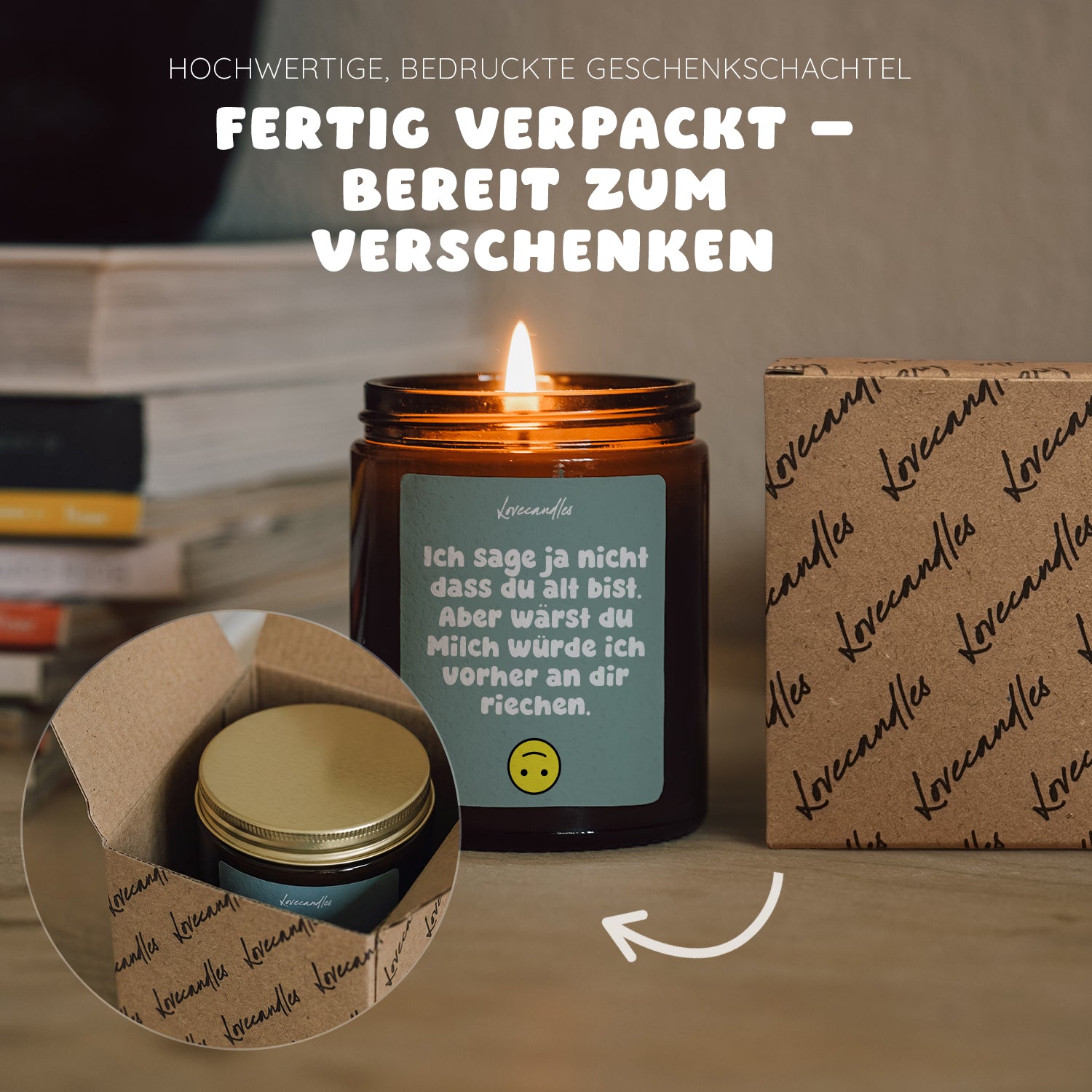 Ich sage ja nicht dass du alt bist. Aber wärst du Milch würde ich vorher an dir riechen - Duftkerze mit Spruch als Geschenk für Geburtstag, Männer und Frauen, Lustige Vanille Duftkerzen im Glas - Bild 3