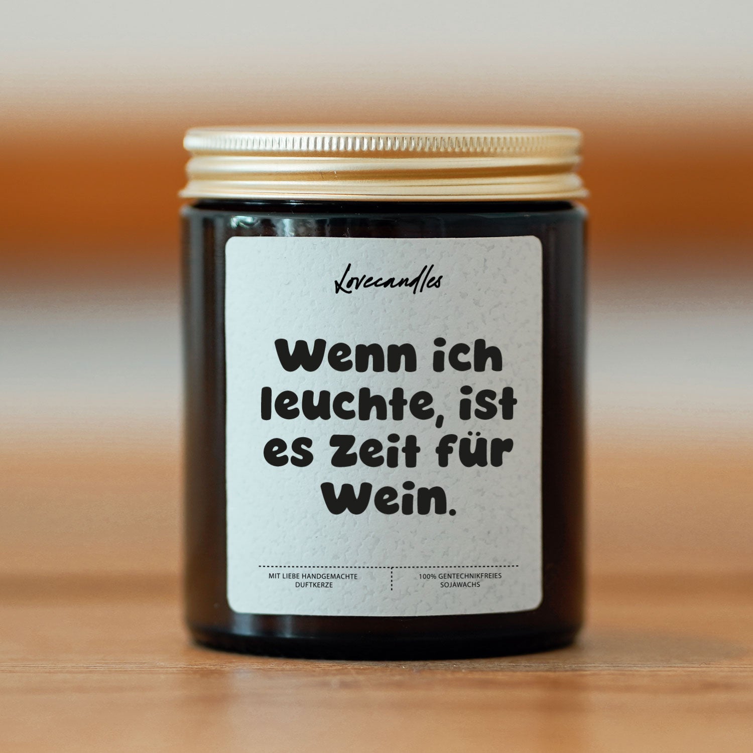 Duftkerze - Wenn ich leuchte, ist es Zeit für Wein.