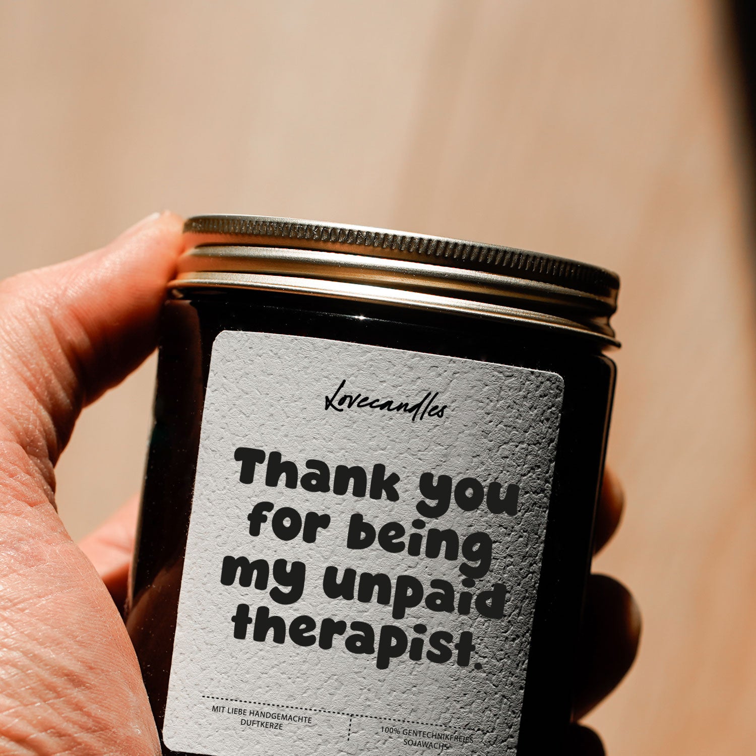 Duftkerze - Thank you for being my unpaid therapist.