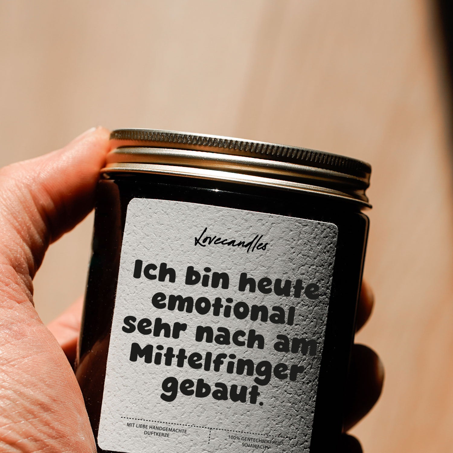 Duftkerze - Ich bin heute emotional sehr nah am Mittelfinger gebaut.
