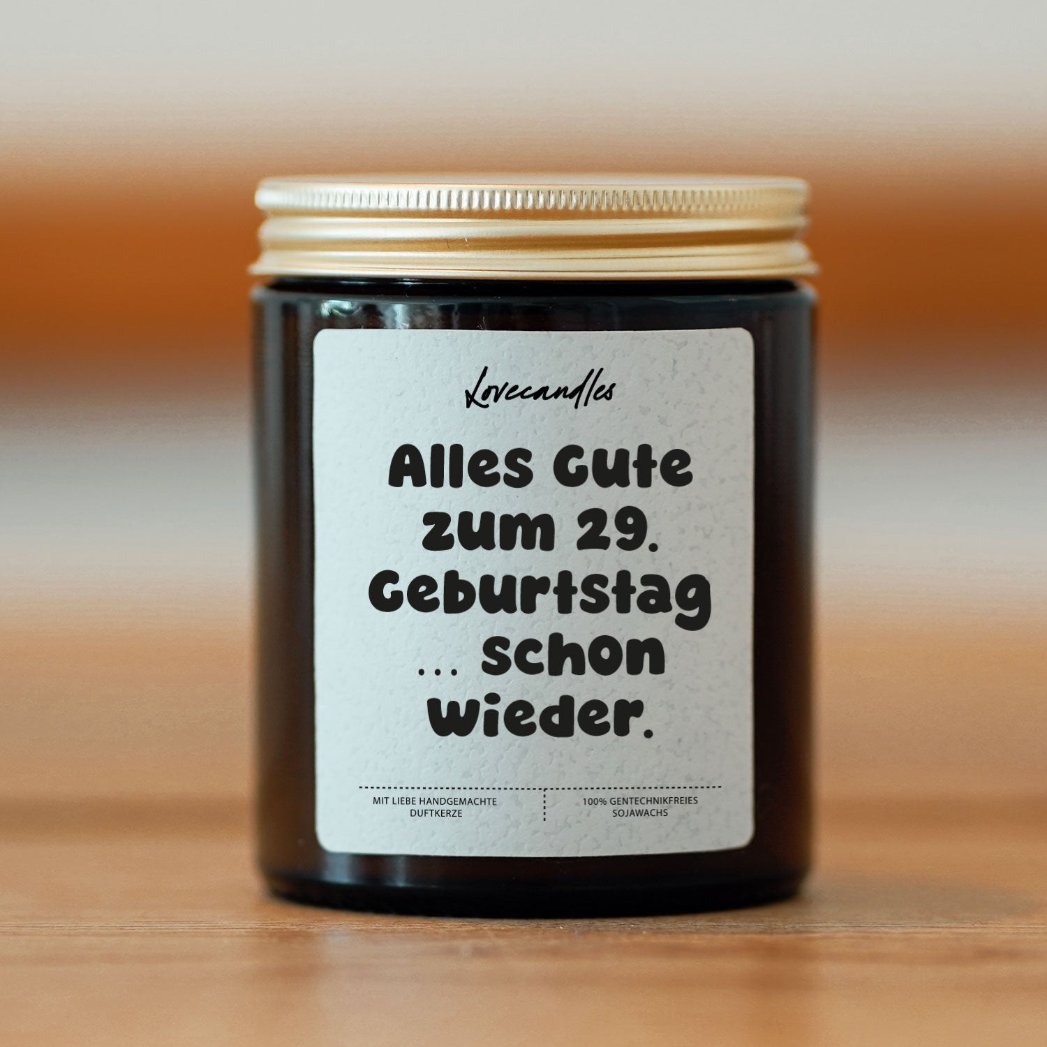 Duftkerze - Alles Gute zum 29. Geburtstag… Schon wieder.