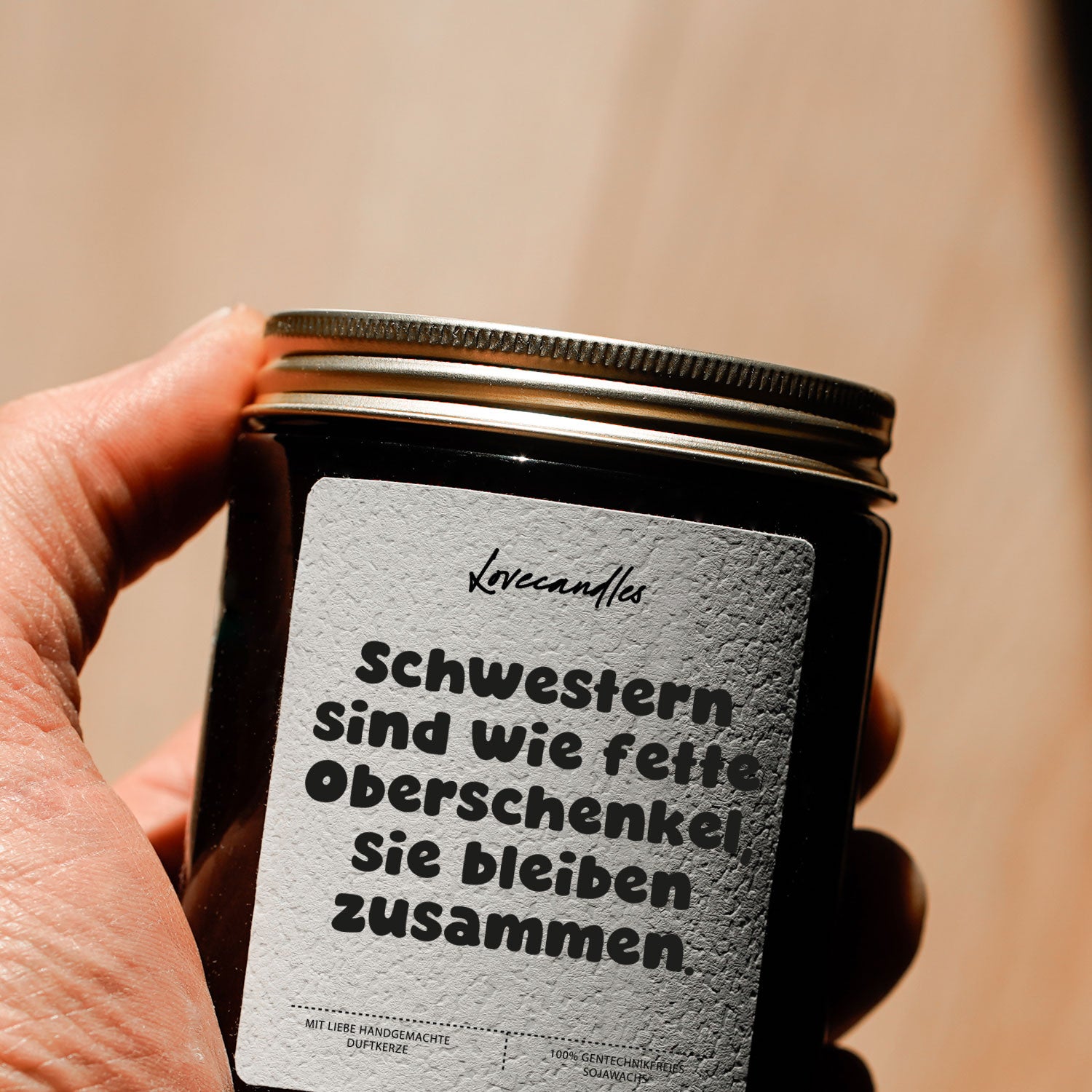 Duftkerze - Schwestern sind wie fette Oberschenkel, sie bleiben zusammen.