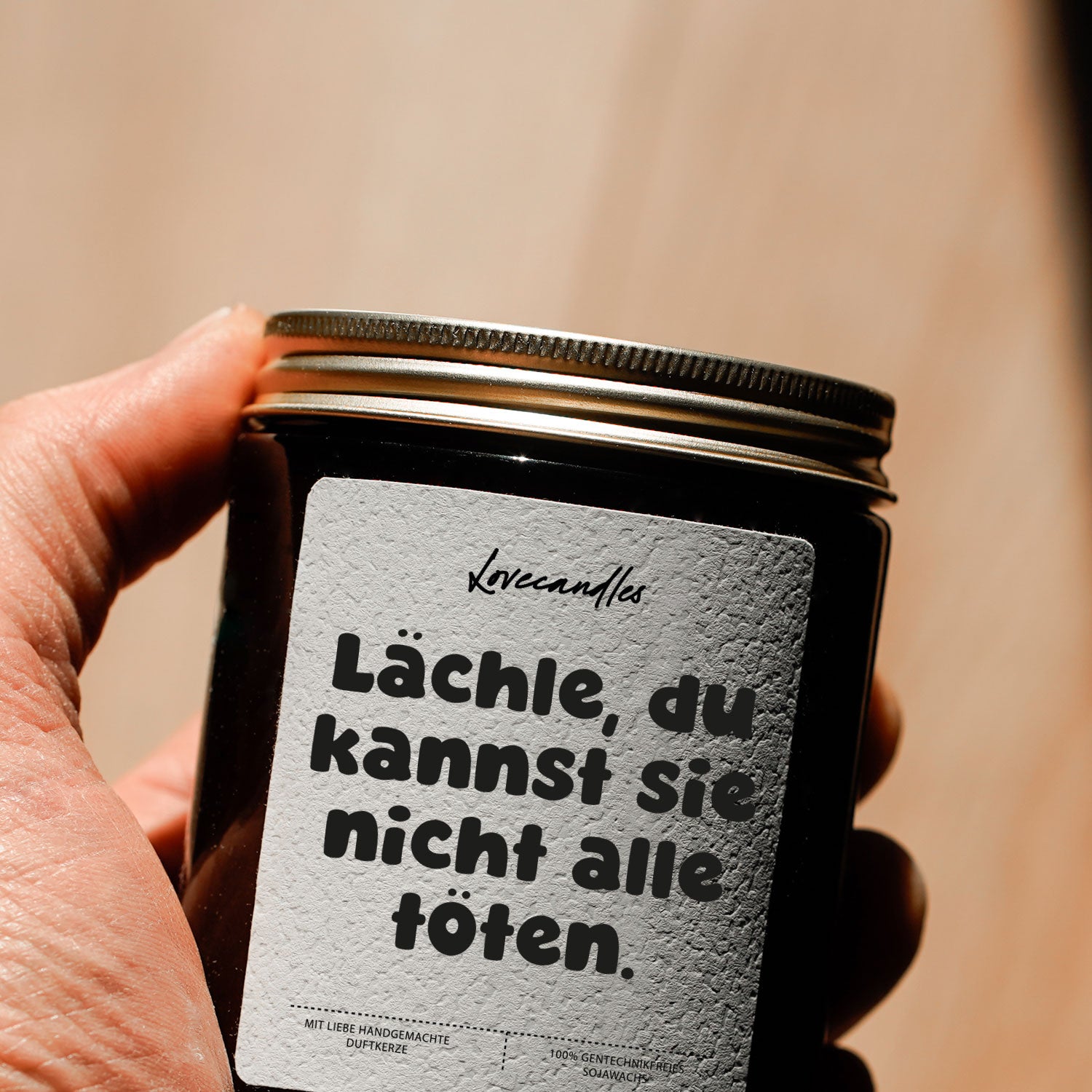 Duftkerze - Lächle, du kannst sie nicht alle töten.