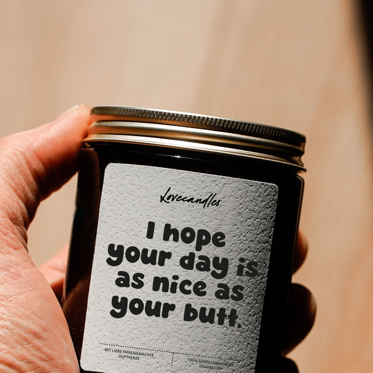Duftkerze - I hope your day is as nice as your butt.