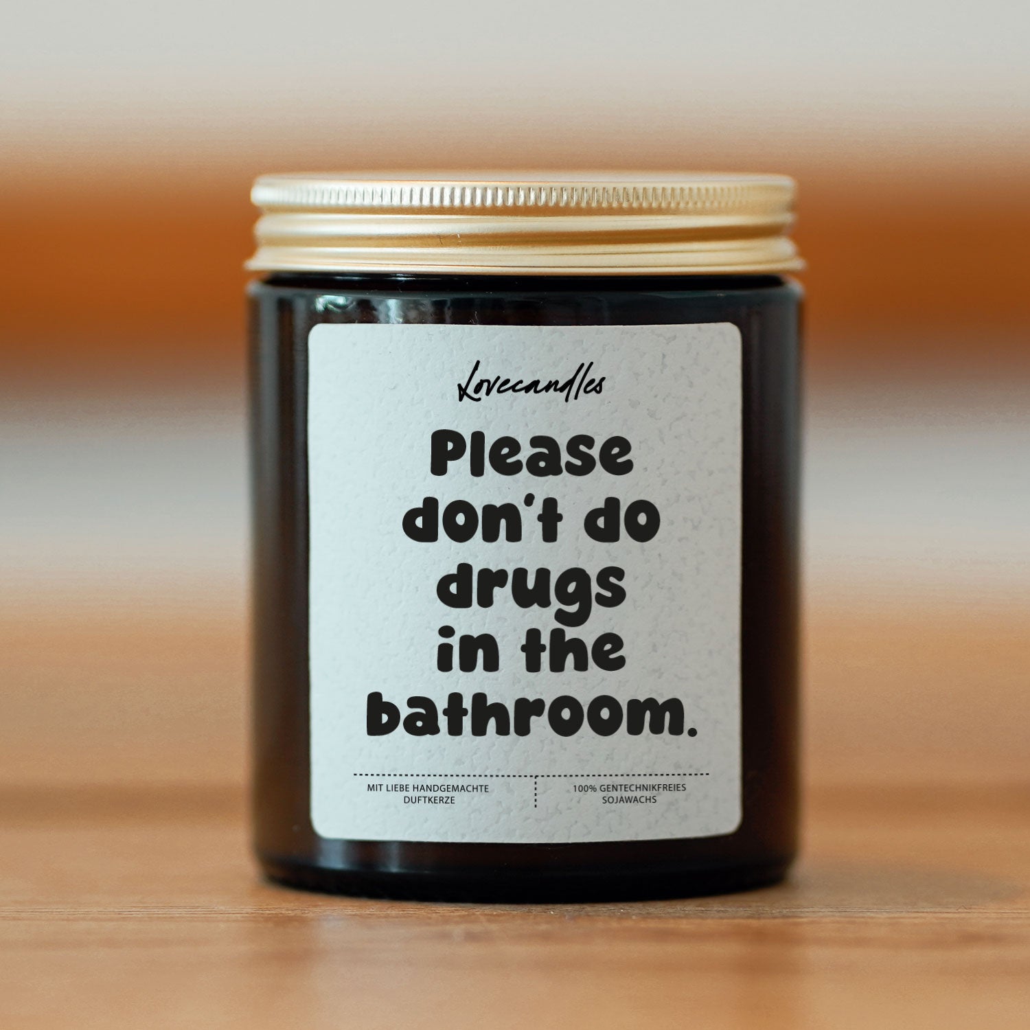 Duftkerze - Please don’t do drugs in the bathroom.