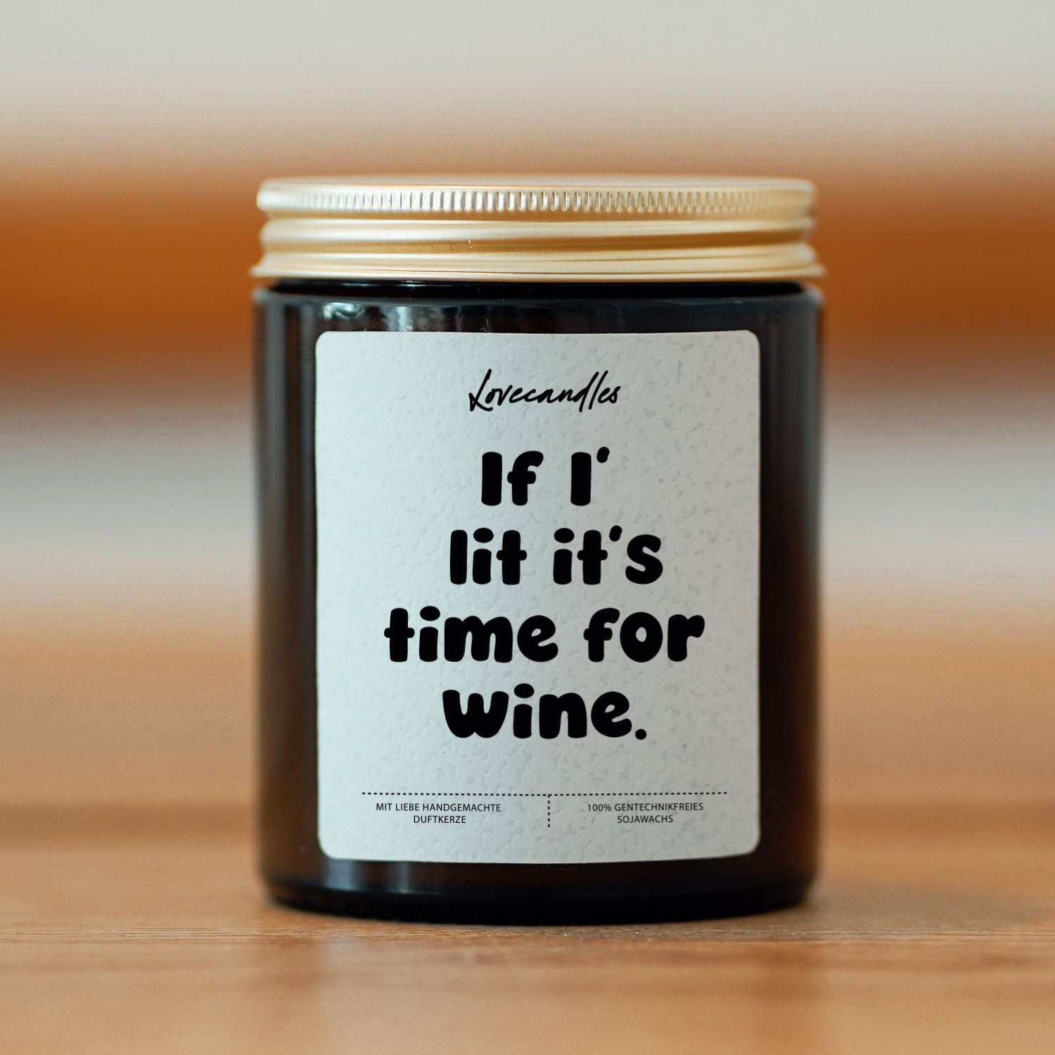 Duftkerze - If I’m lit it’s time for wine.