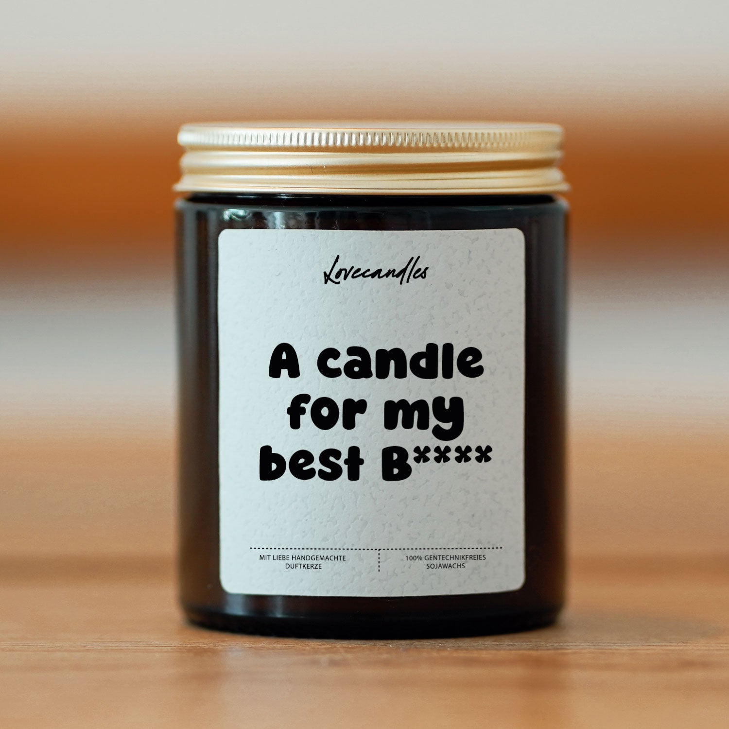 Duftkerze - A Candle For My Best b*tch