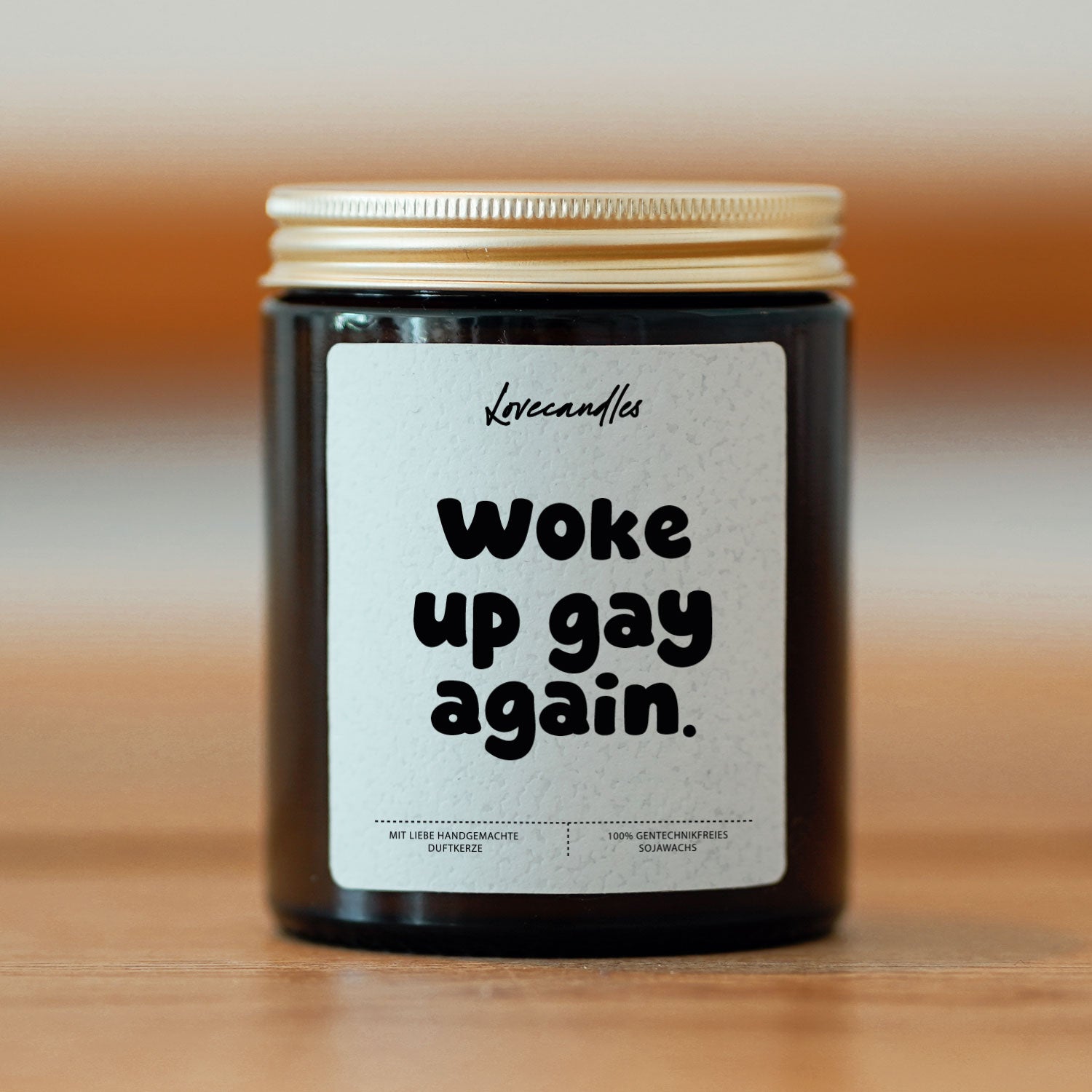 Duftkerze - Woke up gay again.
