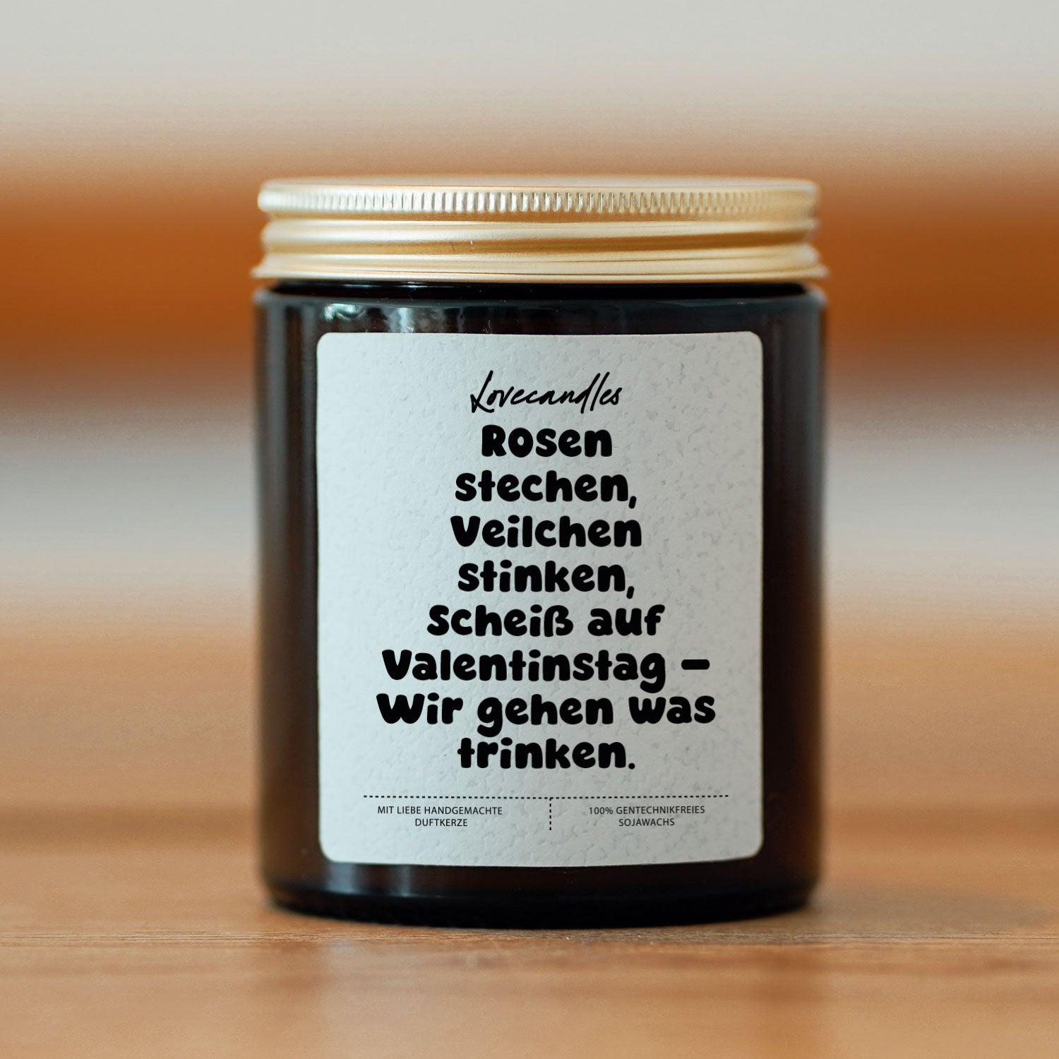 Duftkerze - Rosen stechen, Veilchen stinken, Scheiß auf Valentinstag – Wir gehen was trinken