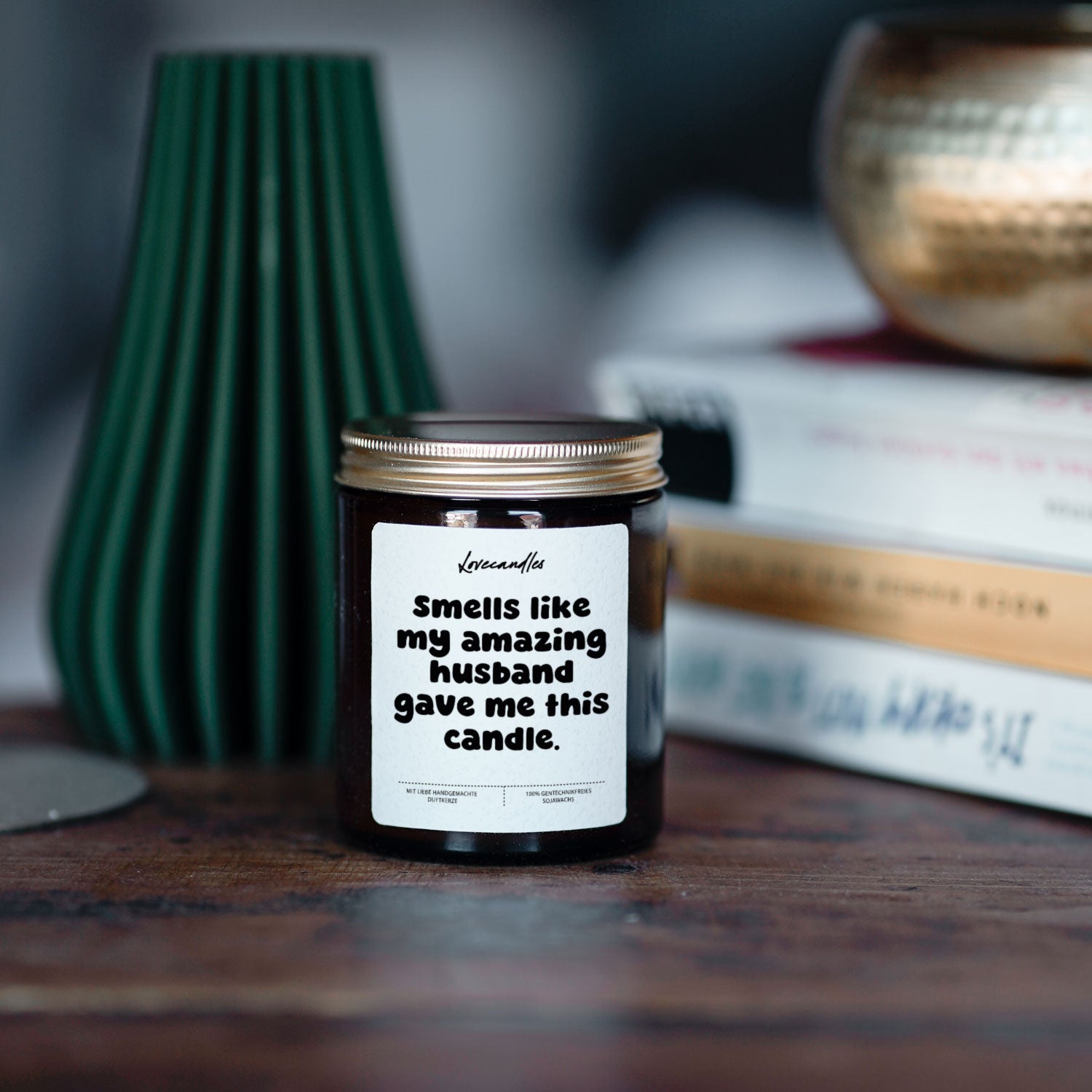 Duftkerze - Smells Like My Amazing Husband Gave Me This Candle.