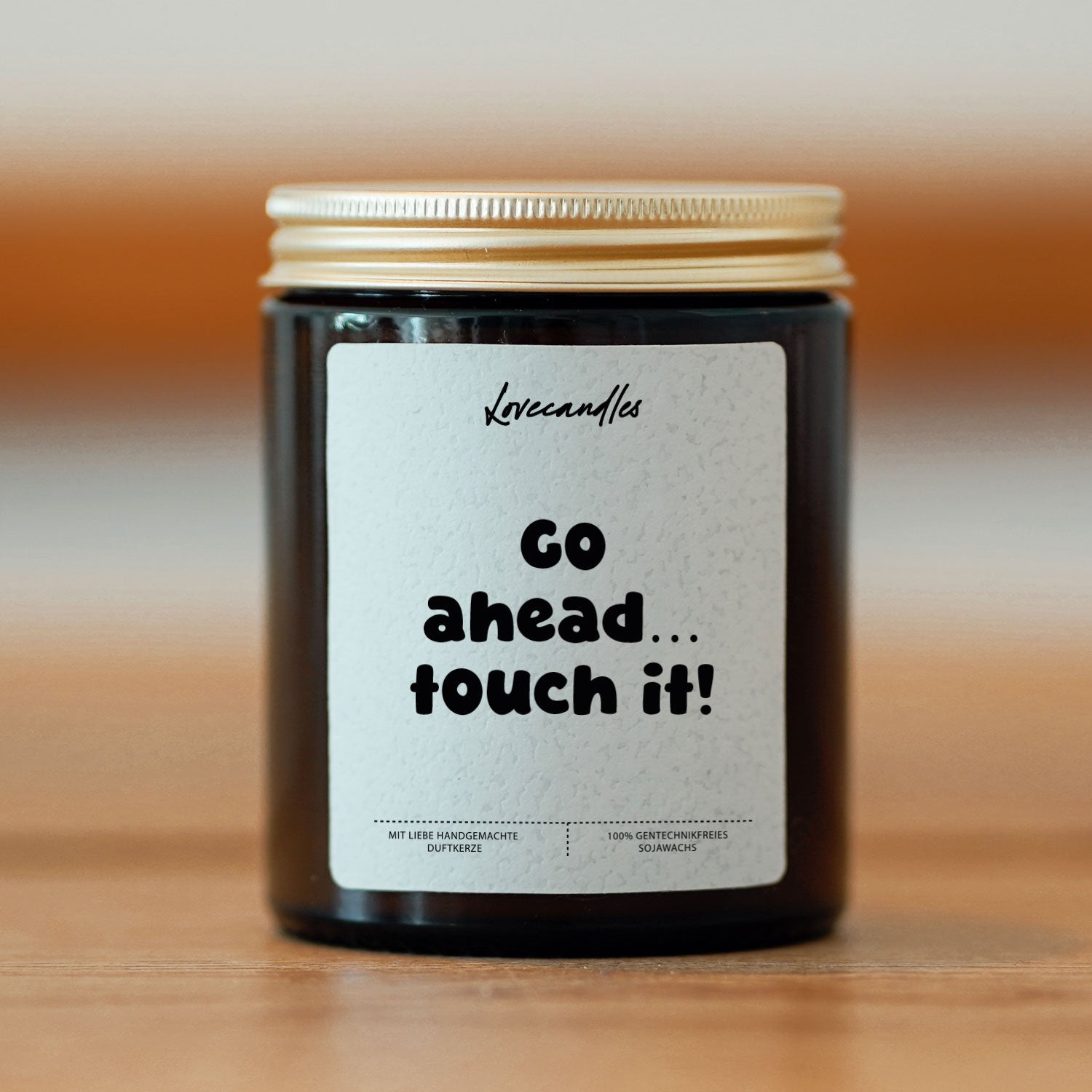 Duftkerze - Go ahead… touch it!
