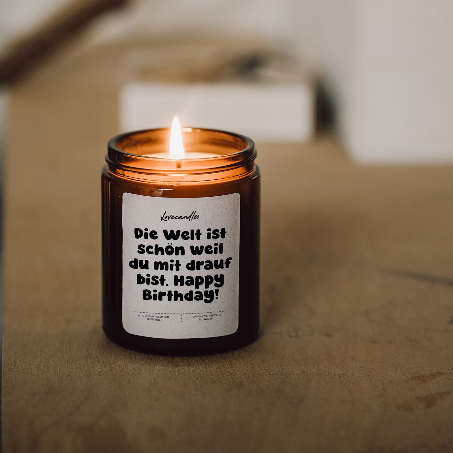 Duftkerze - Die Welt ist schön weil du mit drauf bist. Happy Birthday!