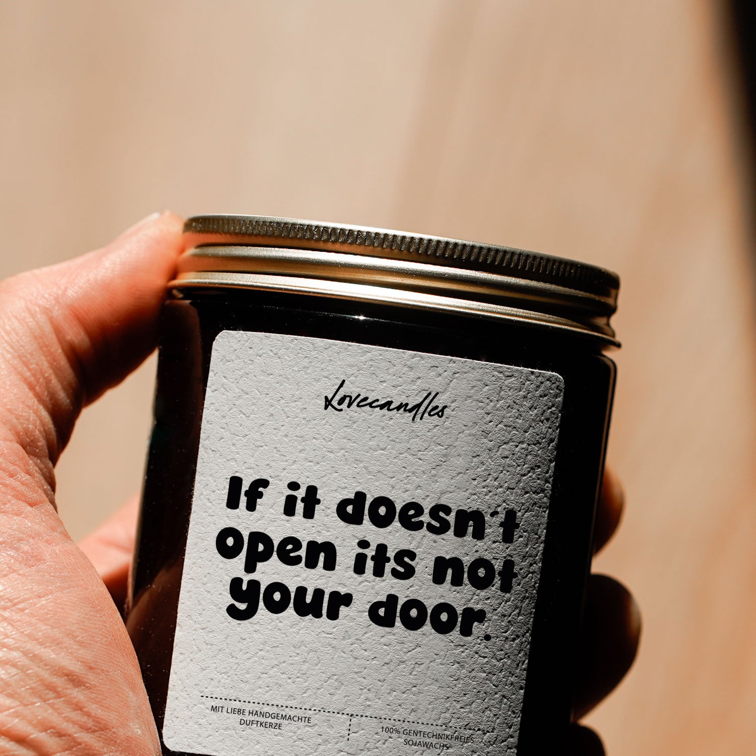 Duftkerze - If it doesn´t open its not your door.