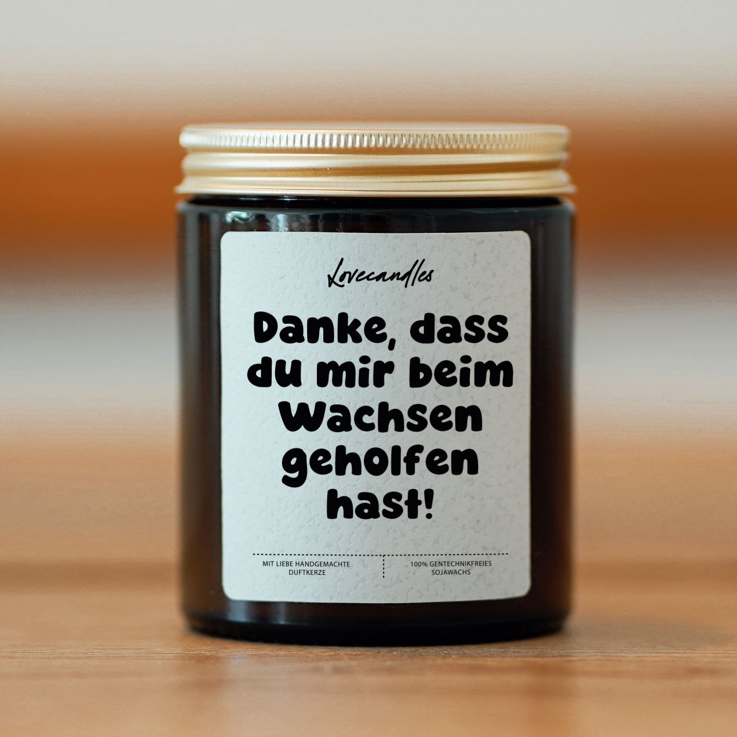 Duftkerze - Danke, dass du mir beim Wachsen geholfen hast