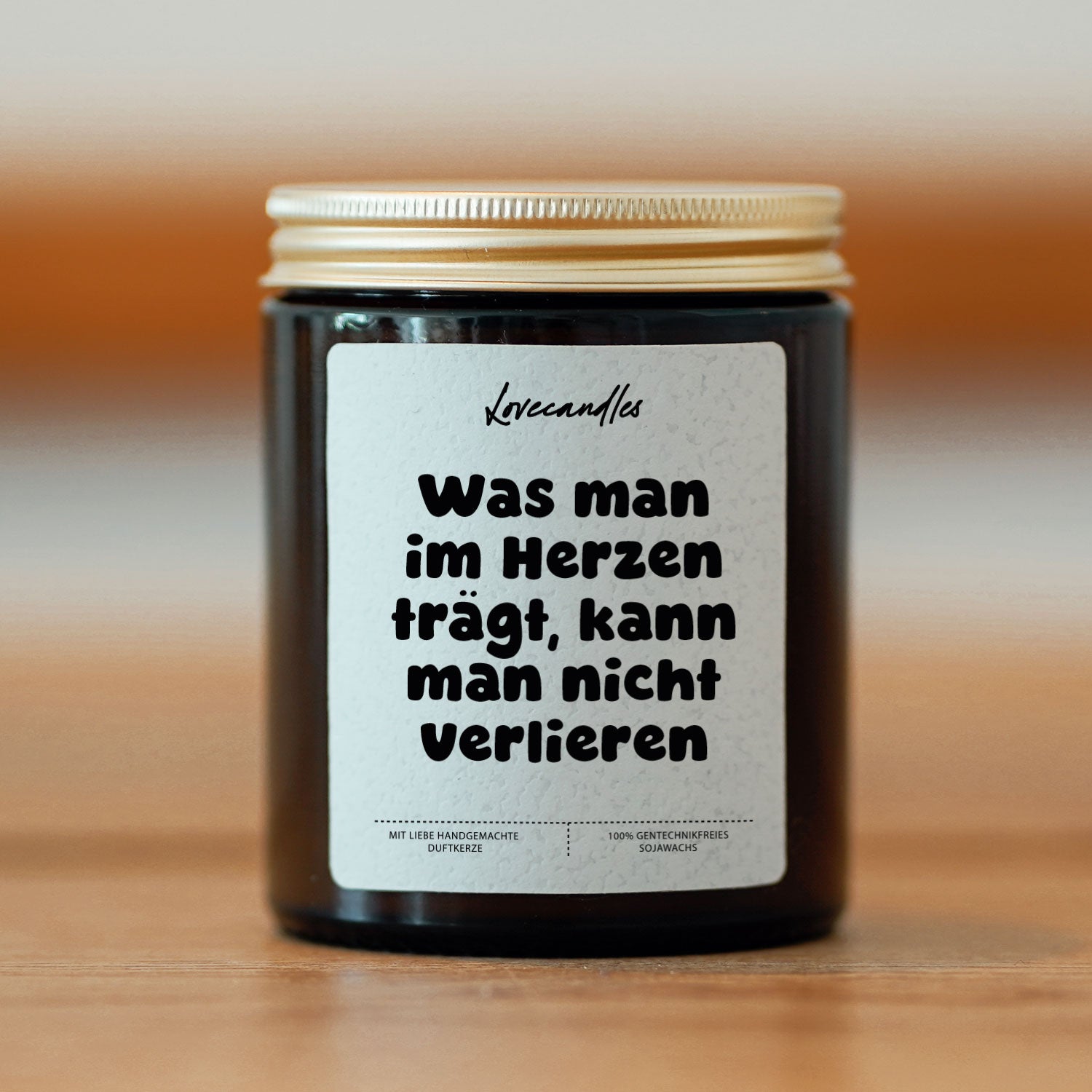 Duftkerze - Was man im Herzen trägt, kann man nicht verlieren