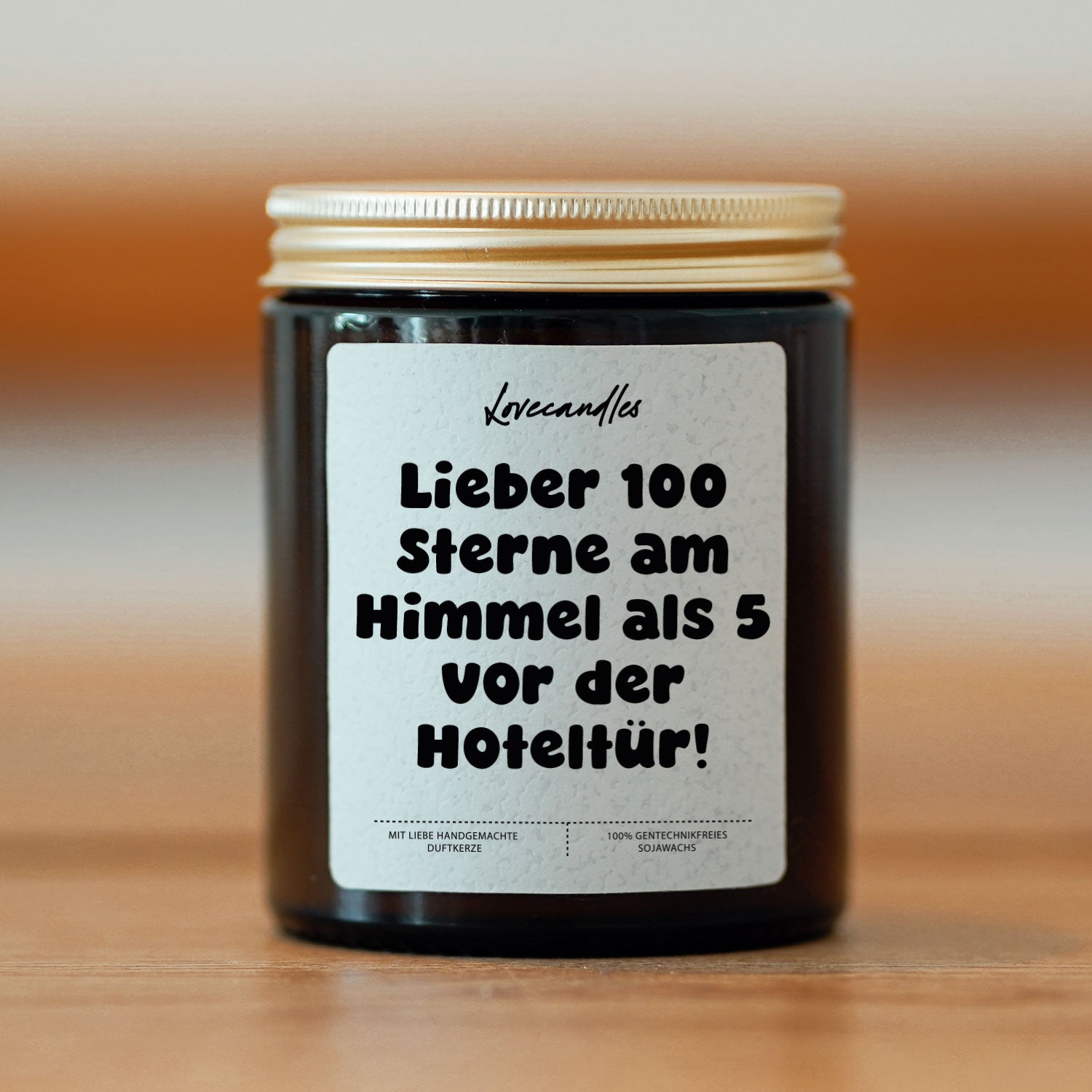 Duftkerze - Lieber 100 Sterne am Himmel als 5 vor der Hoteltür!