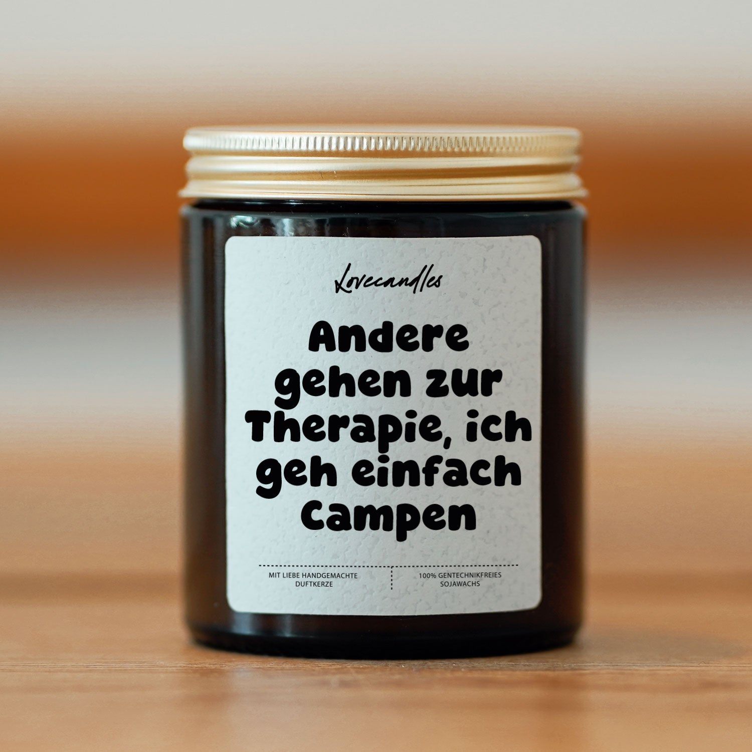 Duftkerze - Andere gehen zur Therapie, ich geh einfach Campen