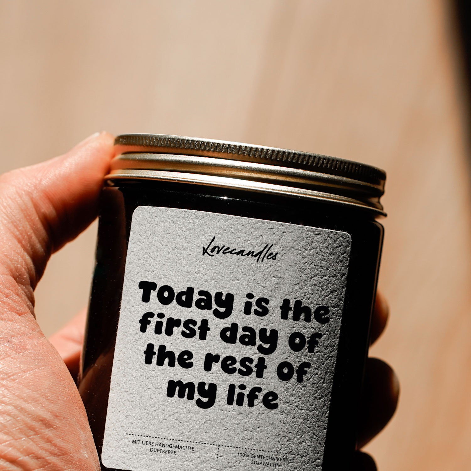 Duftkerze - Today is the first day of the rest of my life