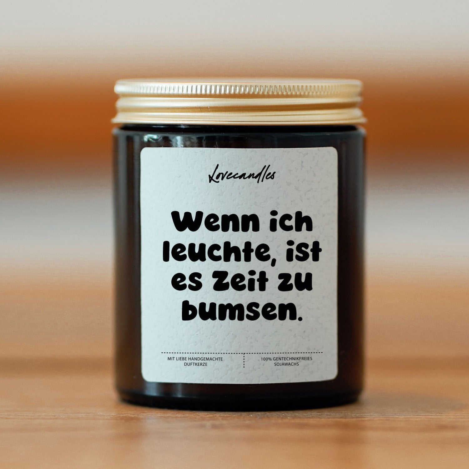 Duftkerze - Wenn ich leuchte, ist es Zeit zu bumsen.
