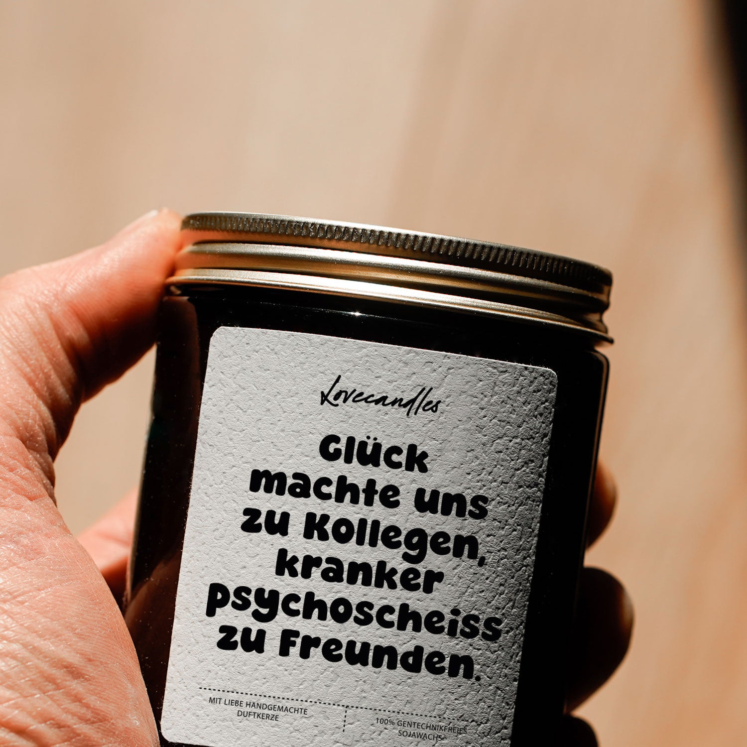 Duftkerze - Glück machte uns zu Kollegen, kranker psychoscheiss zu Freunden.