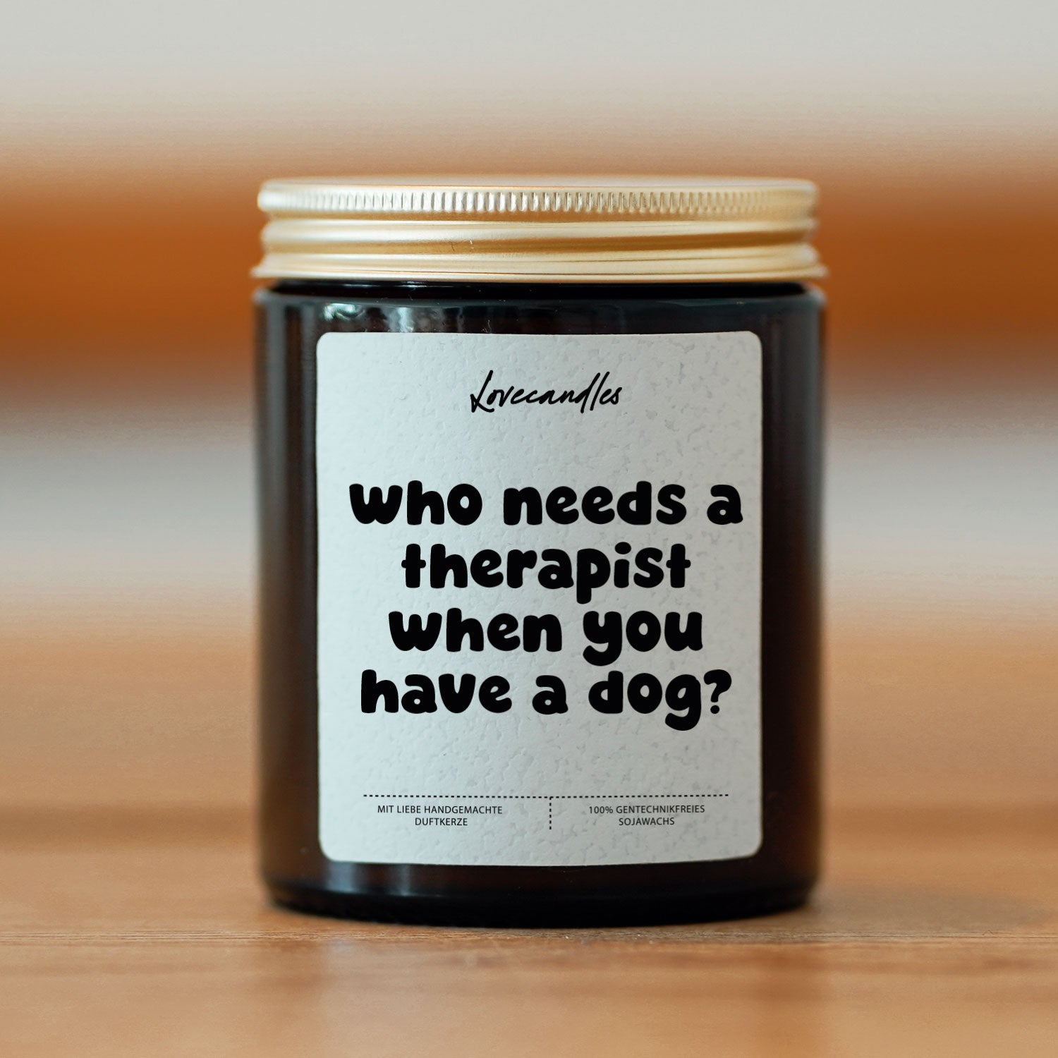 Duftkerze - who needs a therapist when you have a dog?