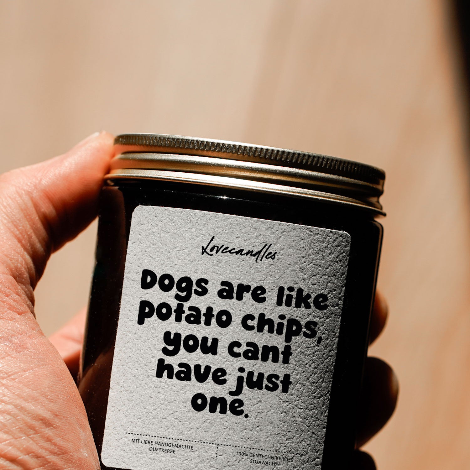 Duftkerze - Dogs are like potato chips, you cant have just one.