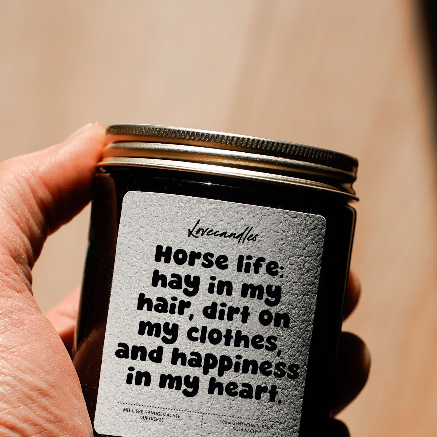 Duftkerze - Horse life: hay in my hair, dirt on my clothes, and happiness in my heart.