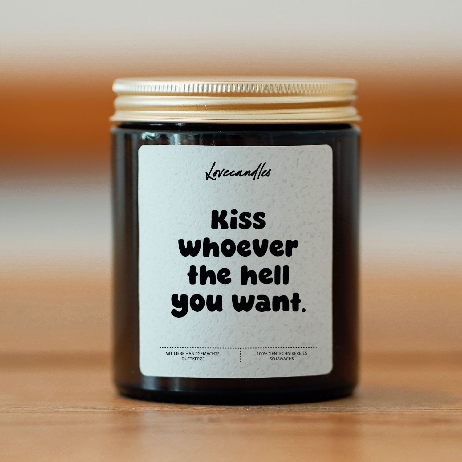 Duftkerze - Kiss whoever the hell you want.