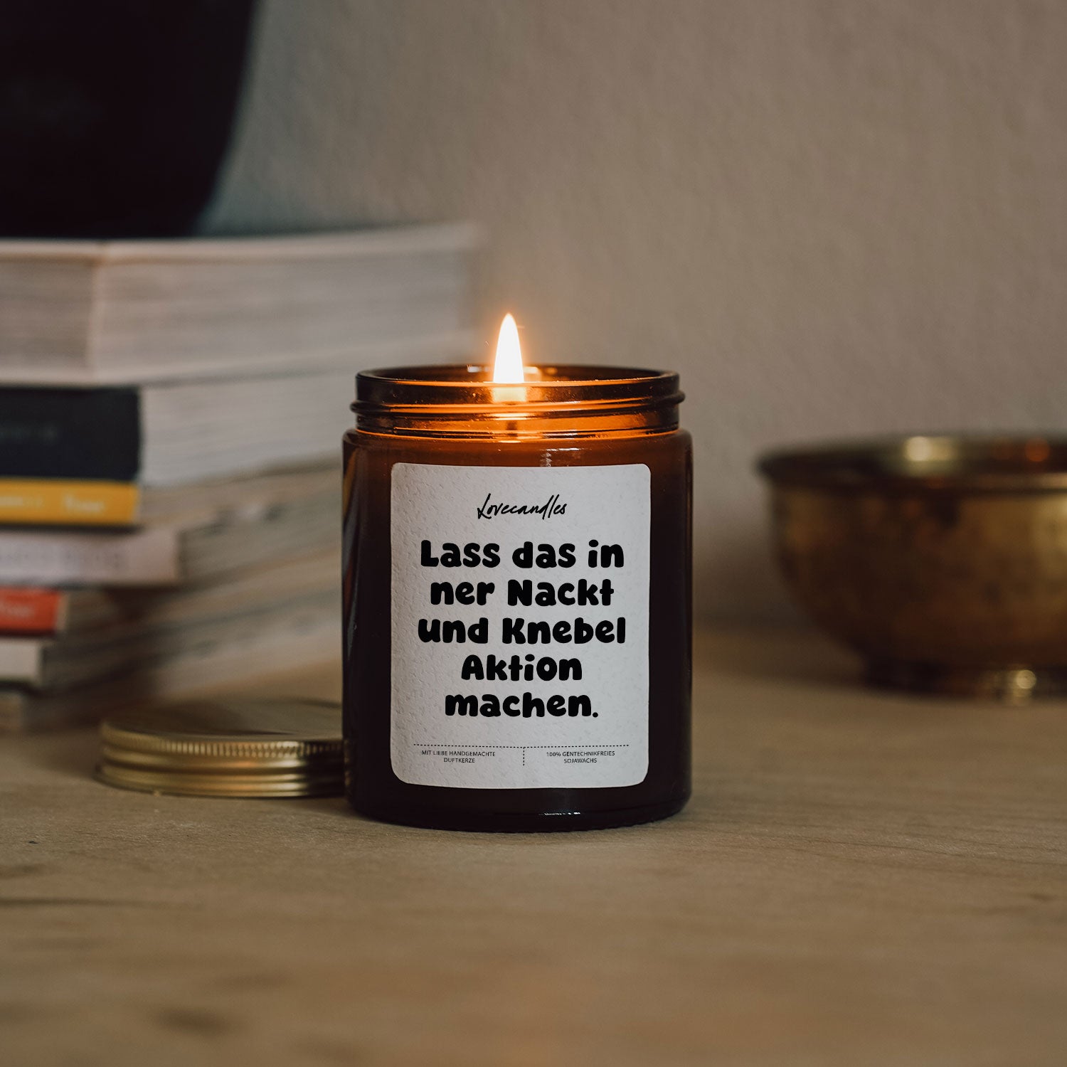 Duftkerze - Lass Das In Ner Nackt und Knebel Aktion Machen.