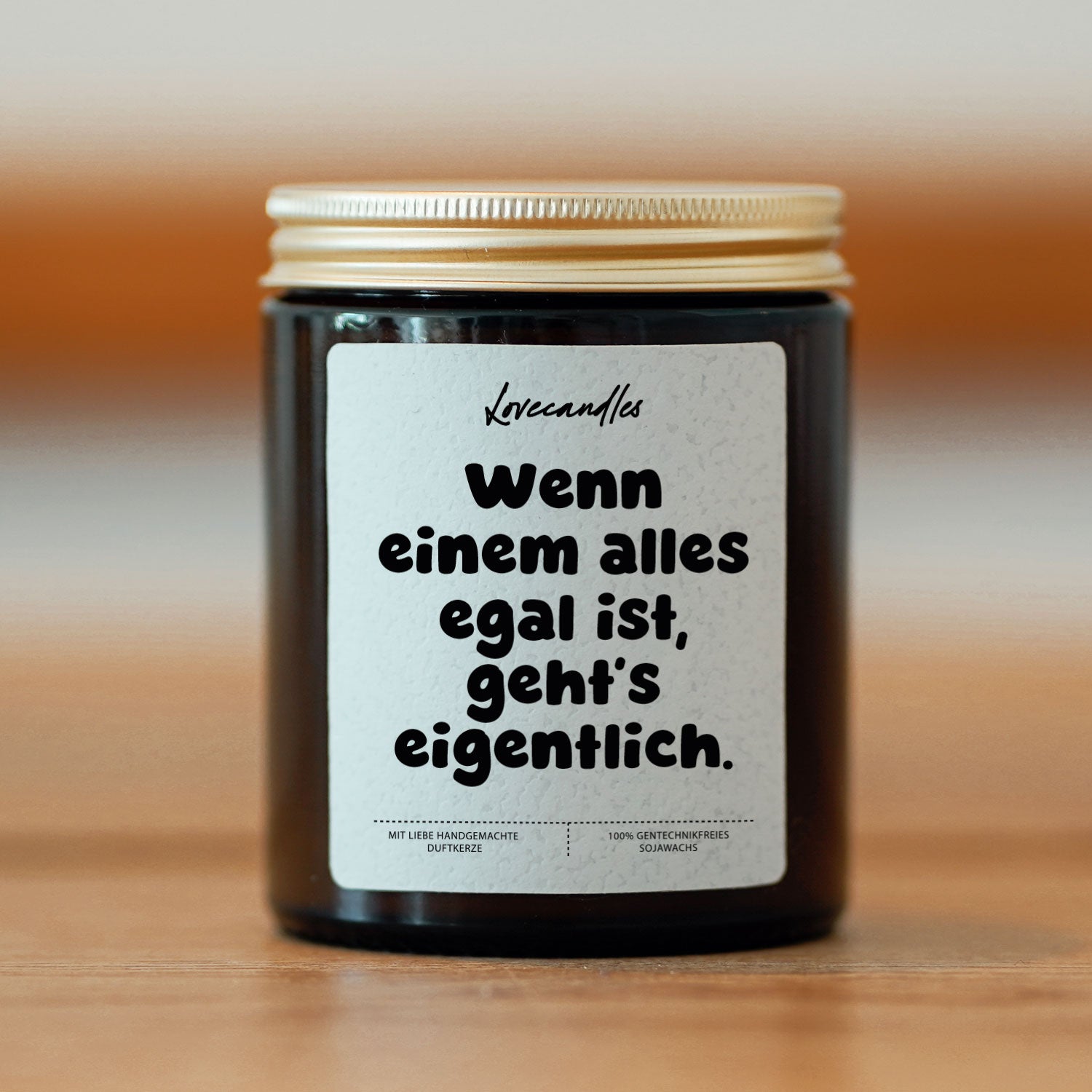 Duftkerze - Wenn Einem Alles Egal Ist Gehts Eigentlich.